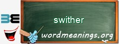 WordMeaning blackboard for swither